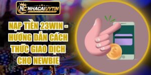 Nạp Tiền 23WIN